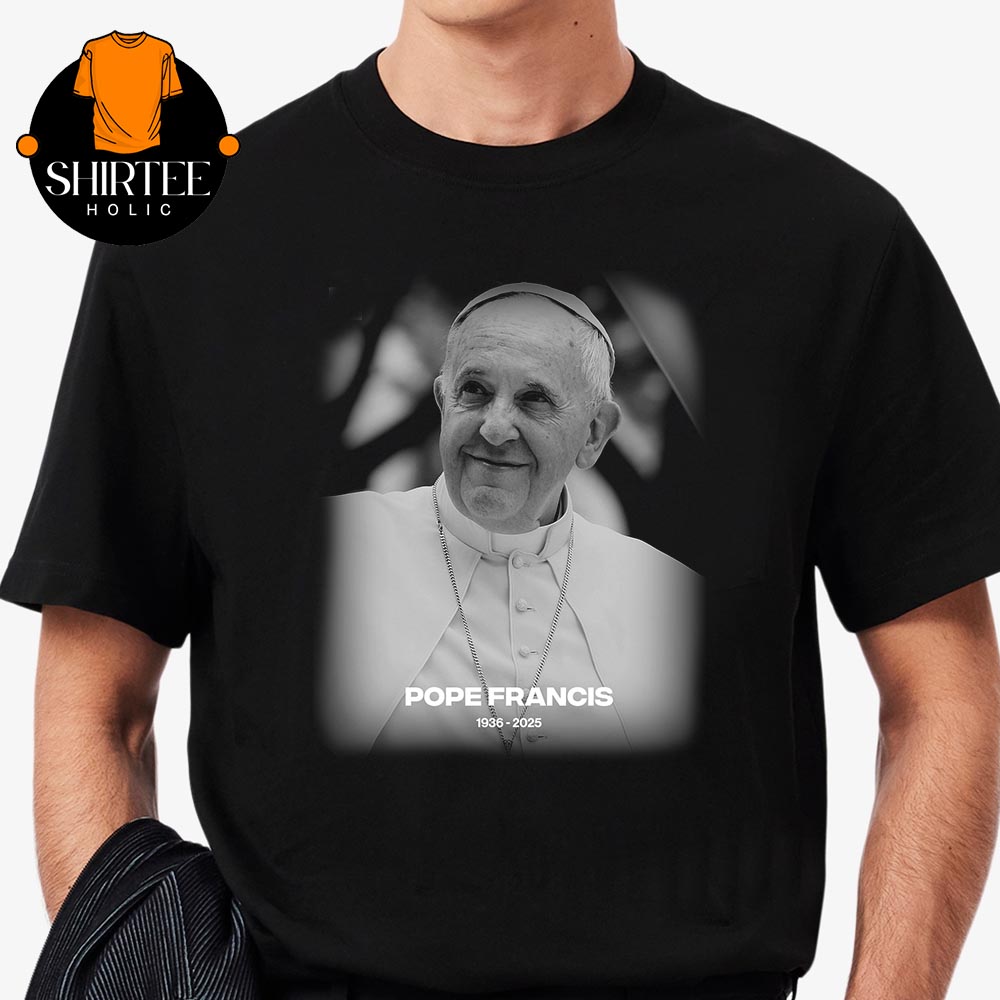Pope Francis Has Passed Away At The Age Of 88 R.I.P Pope Francis Classic T-Shirt Pope Francis Has Passed Away At The Age Of 88 R.I.P Pope Francis Classic T-Shirt
