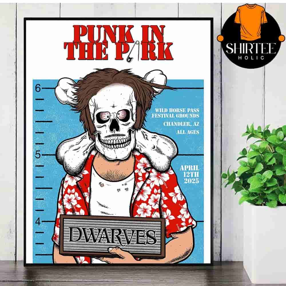 Punk In The Park The Dwarves Poster For Night At Wild Horse Pass Festival Grounds Chandler AZ On April 12th 2025 Wall Decor Poster Canvas Punk In The Park The Dwarves Poster For Night At Wild Horse Pass Festival Grounds Chandler AZ On April 12th 2025 Wall Decor Poster Canvas