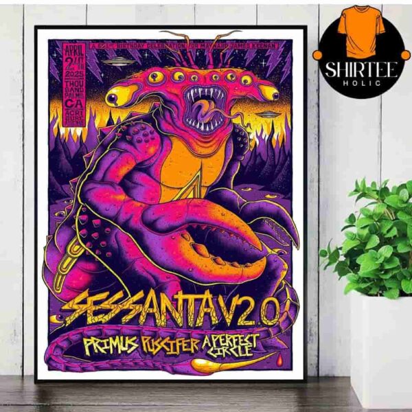 Sessanta V2.0 Performance Poster With Primus Puscifer A Perfect Circle At Thousand Palms CA On April 24th 2025 Wall Decor Poster Canvas