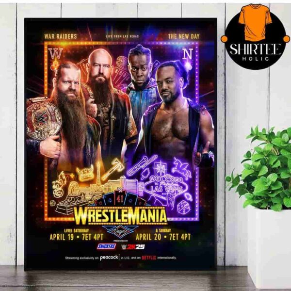 Wrestlemania 41 WWE The War Raiders Defend Their World Tag Team Championship Against The New Day At Allegiant Stadium Wall Decor Poster Canvas