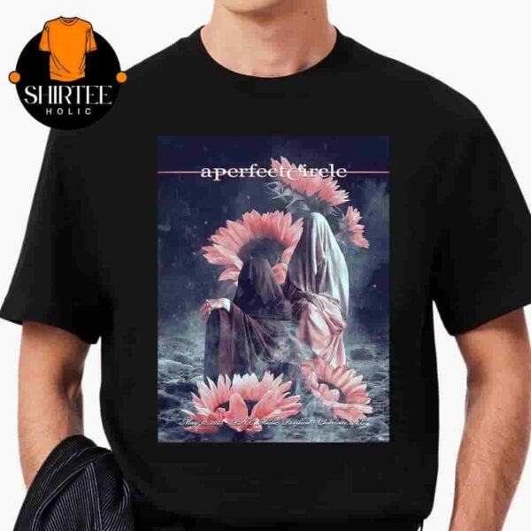 A Perfect Circle Event Poster Sessanta At PNC Music Pavilion Charlotte NC On May 10th 2025 Classic T-Shirt