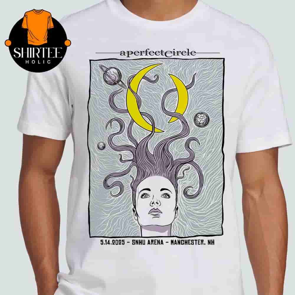 A Perfect Circle Event Poster Sessanta At Snhu Arena Manchester NH ON May 14th 2025 Classic T-Shirt A Perfect Circle Event Poster Sessanta At Snhu Arena Manchester NH ON May 14th 2025 Classic T-Shirt