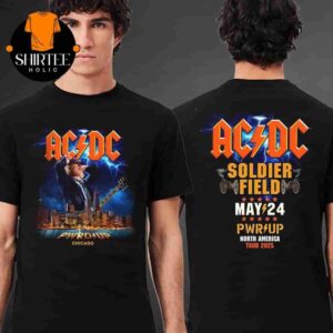 AC DC 2025 Chicago PWR Up Tour Tee At Soldier Field Chicago Illinois On May 24th 2025 Two Sides Classic T-Shirt