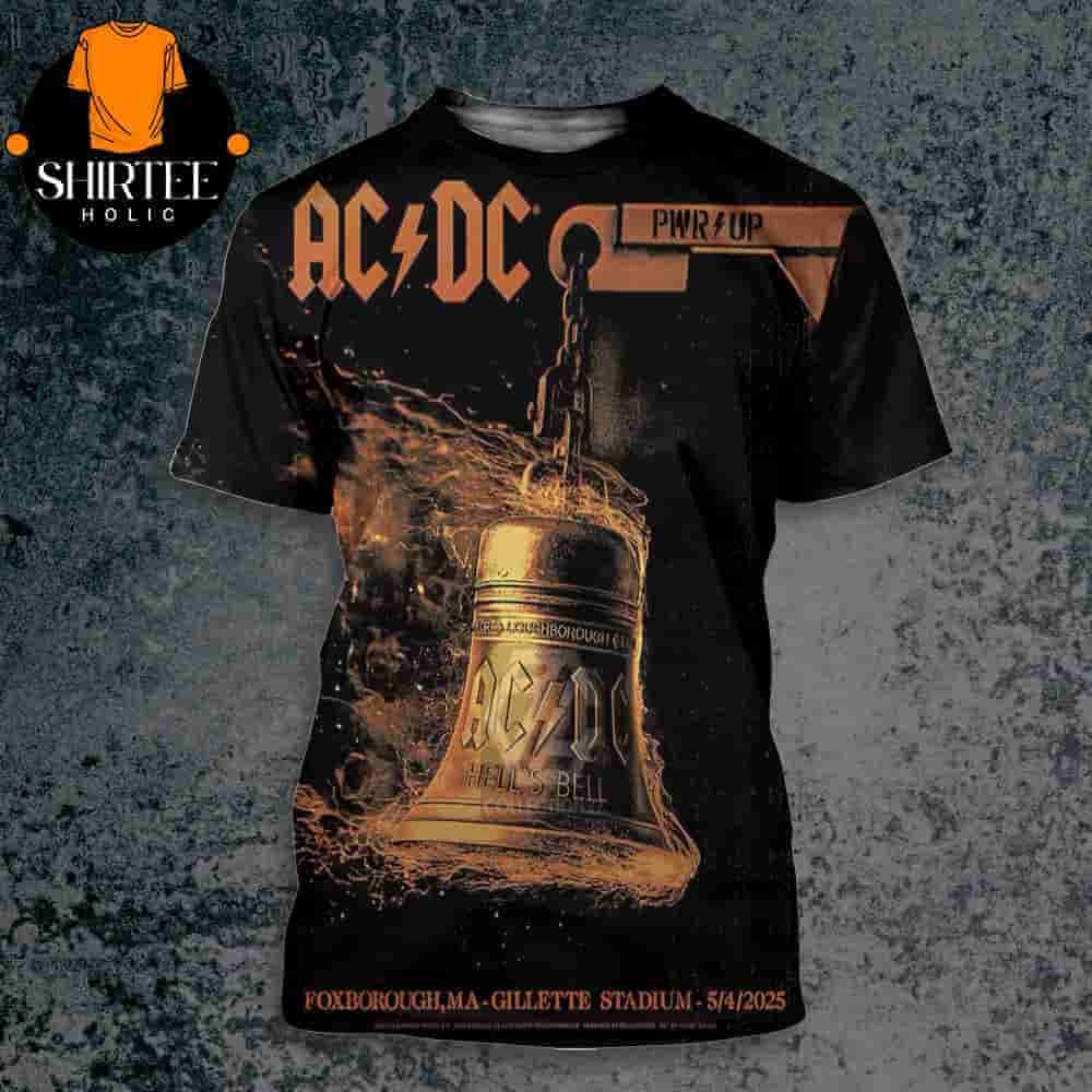 AC DC Power Up Tour 2025 Foxborough Poster PWR UP Tour At Gillete Stadium ON May 4th 2025 All Over Print Shirt AC DC Power Up Tour 2025 Foxborough Poster PWR UP Tour At Gillete Stadium ON May 4th 2025 All Over Print Shirt