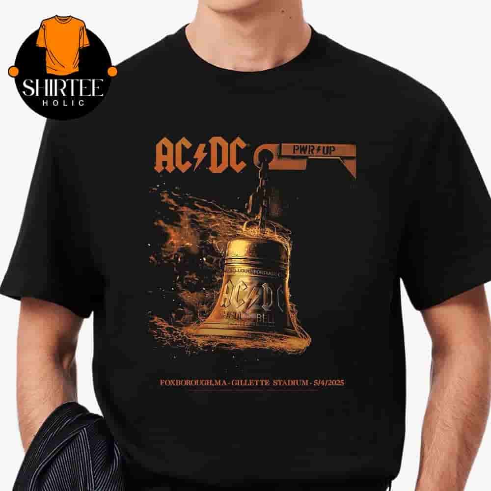 AC DC Power Up Tour 2025 Foxborough Poster PWR UP Tour At Gillete Stadium ON May 4th 2025 Classic T-Shirt AC DC Power Up Tour 2025 Foxborough Poster PWR UP Tour At Gillete Stadium ON May 4th 2025 Classic T-Shirt