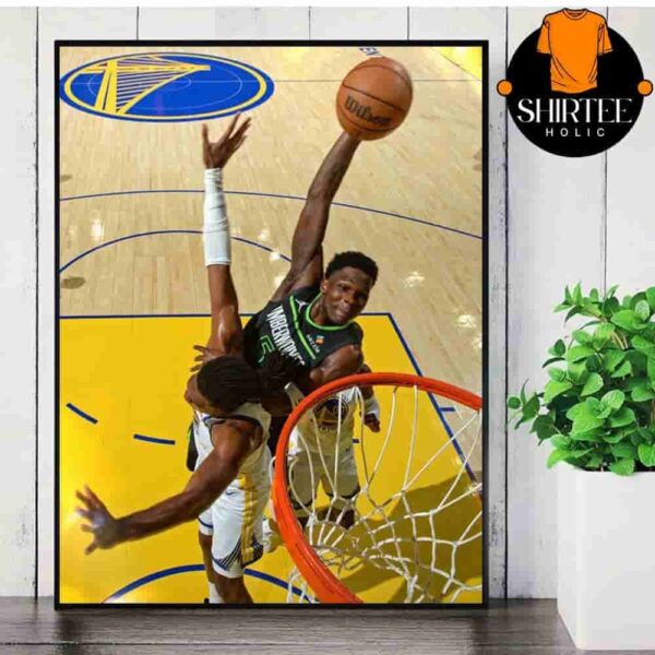 Anthony Edwards Posterize Dunk On Kevon Looney In Win Game Of Wolves Against Warriors NBA Playoffs 2024-2025 Wall Decor Poster Canvas