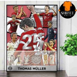 Bayern Muchen All Achivement Tribute Thomas Muller Lengende Poster Merch Limited Wall Decor Poster Canvas