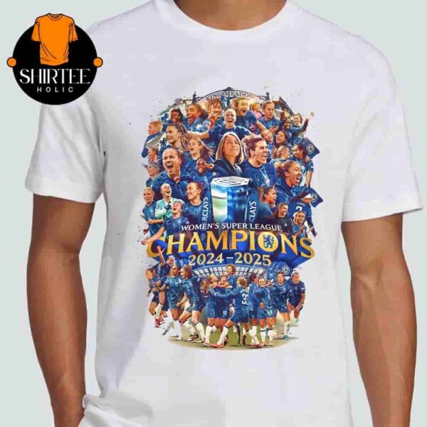 Chelsea FC Women Is Barclay Women Super League Champions 2024-2025 Classic T-Shirt