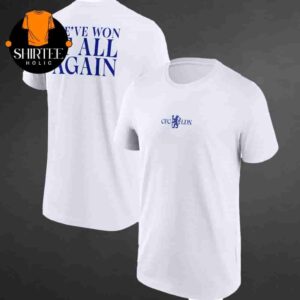 Chelsea We’ve Won It All Again Graphic Tee UECL 2025 Winners Two Sides Classic T-Shirt