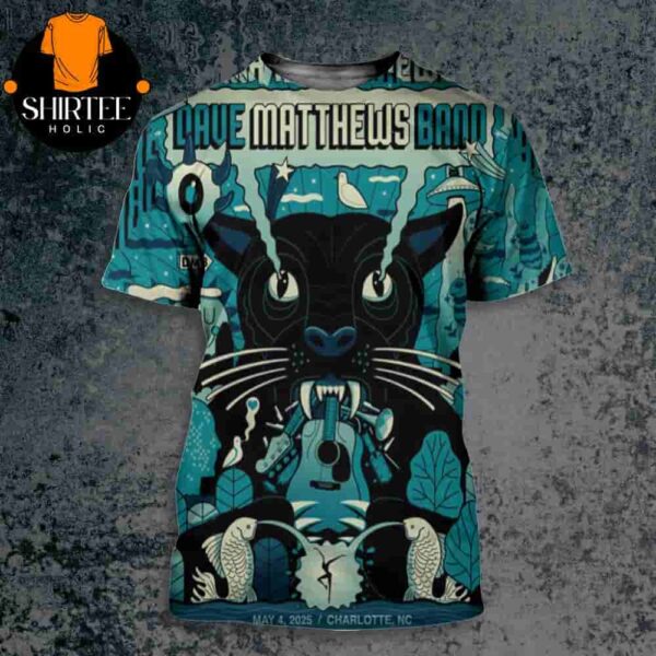 Dave Matthews Band Event Poster For Show At Charlotte NC On May 4th 2025 All Over Print Shirt