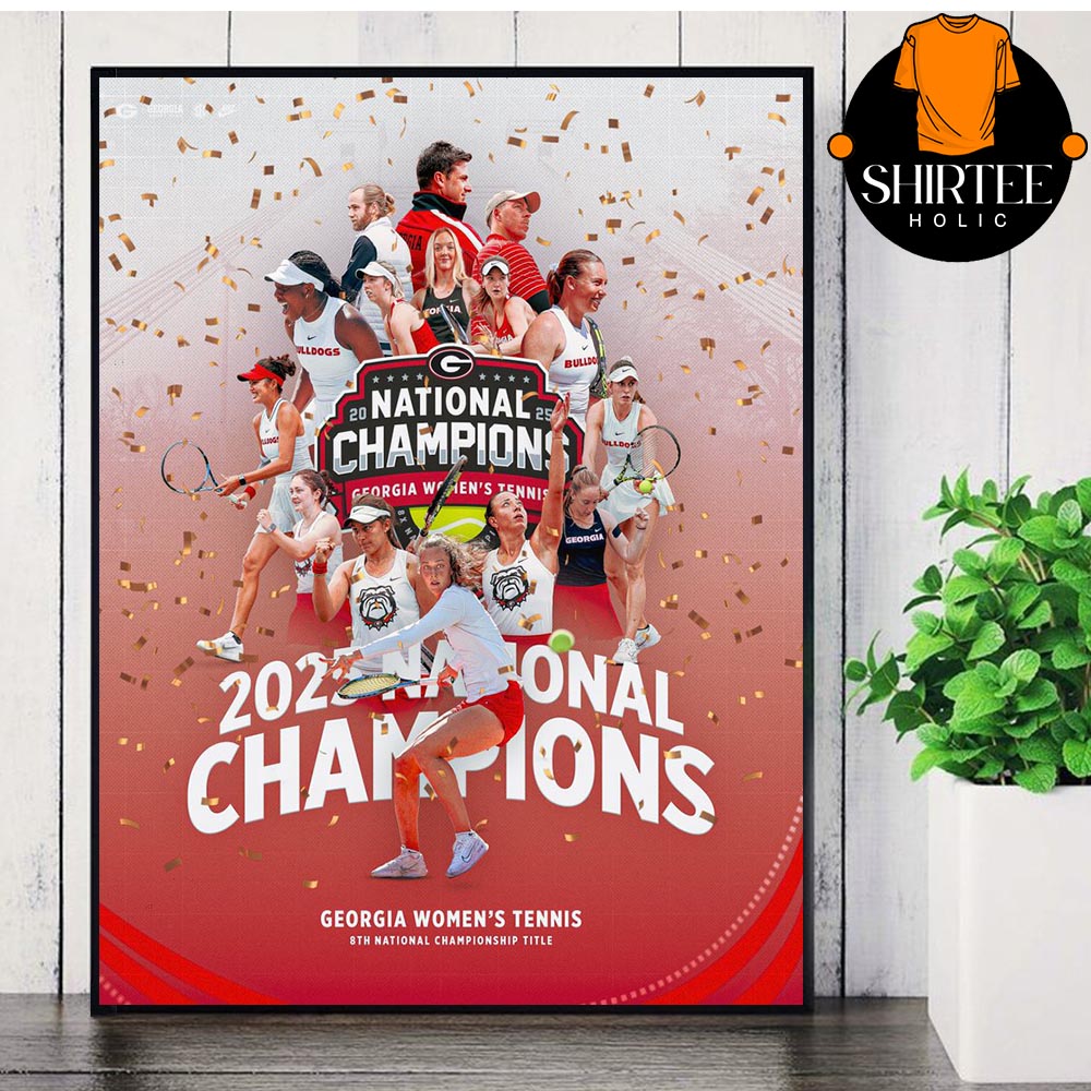 Georgia Bulldogs Are 2025 NCAA D1 Women's Tennis National Champions Wall Decor Poster Canvas Georgia Bulldogs Are 2025 NCAA D1 Women's Tennis National Champions Wall Decor Poster Canvas