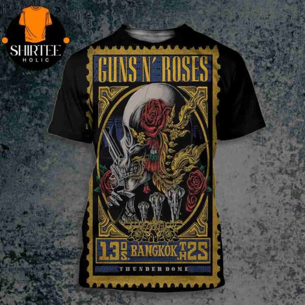 Guns N Roses World Tour Event Poster At Thunder Dome Bangkok TH On May 13th 2025 All Over Print Shirt