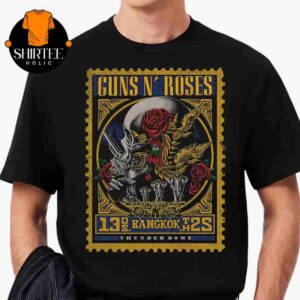 Guns N Roses World Tour Event Poster At Thunder Dome Bangkok TH On May 13th 2025 Classic T-Shirt