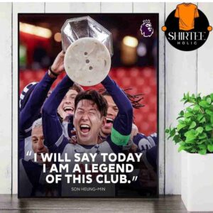I Will Say Today I Am Legend Of This Club Son Heung Min After UEFA Europa Leauge Champions With Tottenham Hotspur Wall Decor Poster Canvas