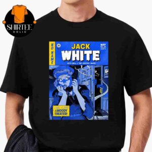 Jack White Event Poster ACL Live At The Moody Theater Austin TX On May 4th 2025 Classic T-Shirt