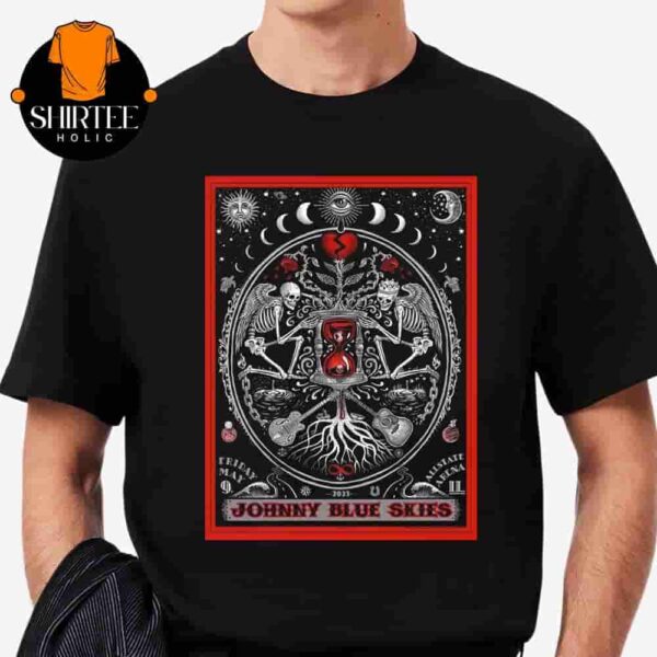 Johnny Blue Skies Artwork Event Poster Show At Allstate Arena Rosemont IL ON May 9th 2025 Classic T-Shirt