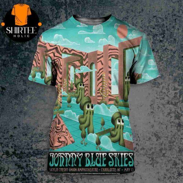 Johnny Blue Skies Event Poster For Show At Skyla Credit Union Amphitheatre Charlotte NC On May 13th 2025 All Over Print Shirt