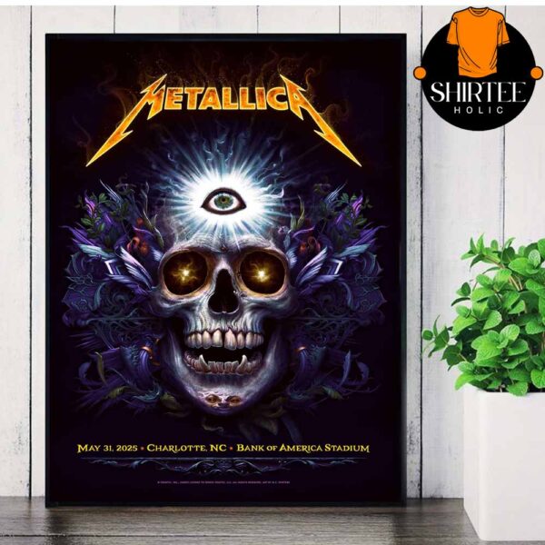 Metallica M72 Charlotte NC 2025 Bank Of America Stadium On May 31st Home Decor Poster Canvas