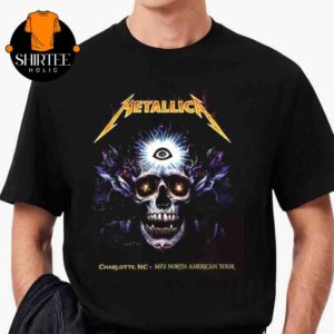 Metallica M72 Charlotte NC 2025 Bank Of America Stadium On May 31st Unisex T-Shirt