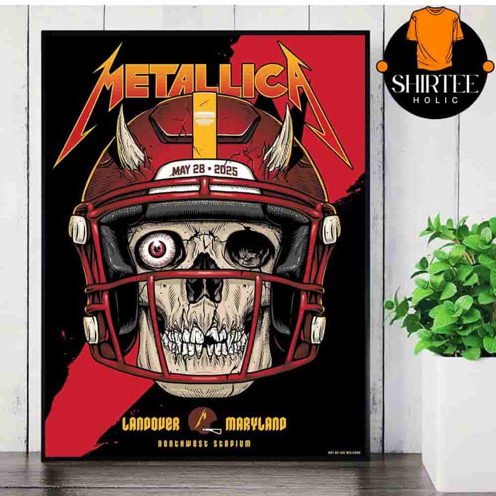Metallica M72 Landover North American Tour 2025 Event Pop Up Poster At Northwest Stadium Maryland On May 28th 2025 Wall Decor Poster Canvas Metallica M72 Landover North American Tour 2025 Event Pop Up Poster At Northwest Stadium Maryland On May 28th 2025 Wall Decor Poster Canvas