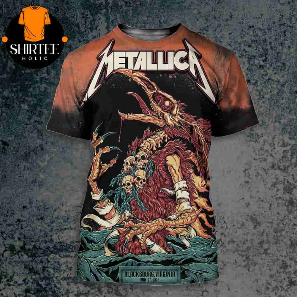 Metallica M72 North America Tour 2025 Event Pop Up Poster At Blacksburg Virginia On May 7th 2025 All Over Print Shirt Metallica M72 North America Tour 2025 Event Pop Up Poster At Blacksburg Virginia On May 7th 2025 All Over Print Shirt