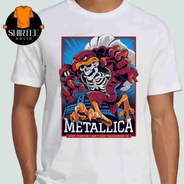 Metallica M72 North American Tour 2025 Merch Event Poster Pop Up At Lane Stadium Blacksburg VA On May 7th Classic T-Shirt