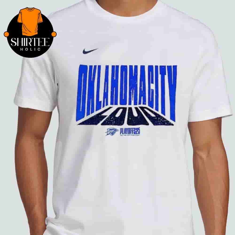 Oklahoma City Thunder Loud 2025 Shirt For Fan Playoffs Western Conference Finals Game 1 OKC Versus Timberwolves Classic T-Shirt Oklahoma City Thunder Loud 2025 Shirt For Fan Playoffs Western Conference Finals Game 1 OKC Versus Timberwolves Classic T-Shirt