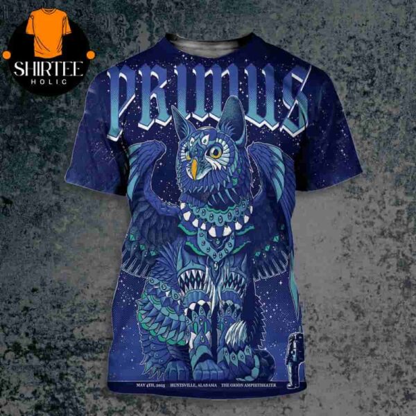Primus Artwork Poster Sessanta Live At Orion Amphitheater Huntsville AL On May 4th 2025 All Over Print Shirt