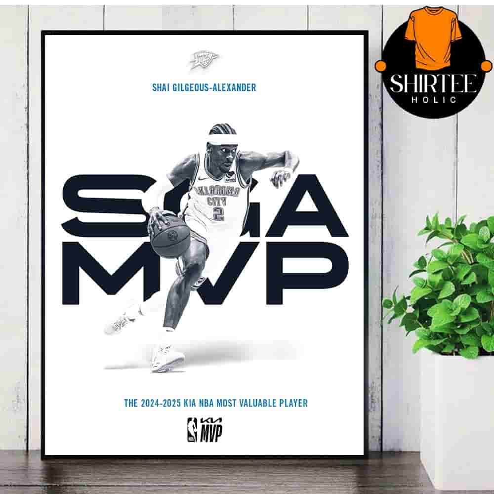 Shai Gilgeous-Alexander Oklahoma City Thunder 2024-25 KIA NBA Most Valuable Player Wall Decor Poster Canvas Shai Gilgeous-Alexander Oklahoma City Thunder 2024-25 KIA NBA Most Valuable Player Wall Decor Poster Canvas