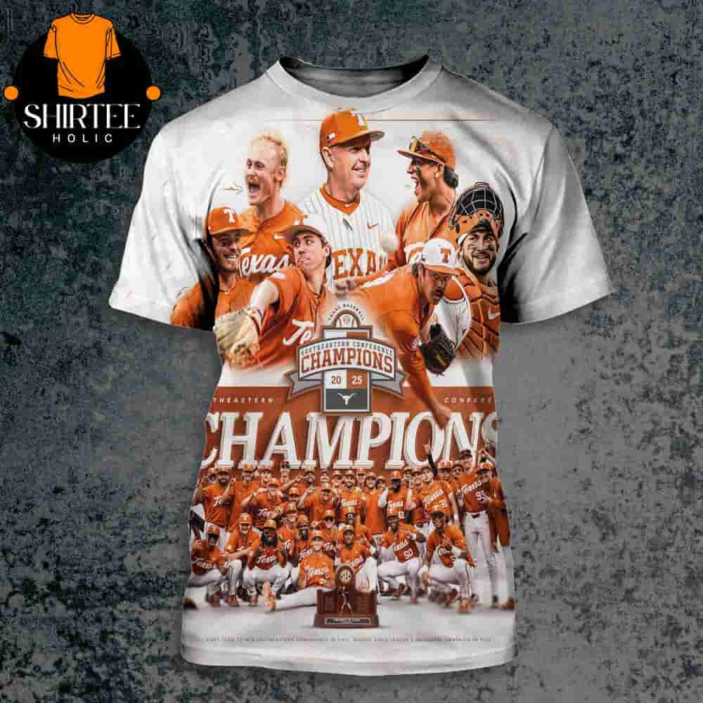 Texas Longhorns Baseball Is Southeastern Conference Champions 2025 All Over Print Shirt Texas Longhorns Baseball Is Southeastern Conference Champions 2025 All Over Print Shirt