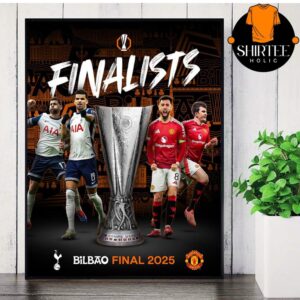 Tottenham Hotspur Versus Manchester United In 2025 Europa League Bilbao Final Wall Decor Poster Canvas