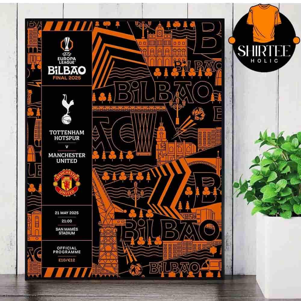 UEFA Europa League Blibao 25 Final Tottenham Hotspur Versus Manchester United On May 21st 2025 Wall Decor Poster Canvas UEFA Europa League Blibao 25 Final Tottenham Hotspur Versus Manchester United On May 21st 2025 Wall Decor Poster Canvas