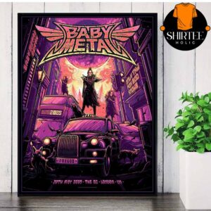 Baby Metal London 2025 The O2 Arena On May 30th Only The Fox God Knows Hoe Decor Poster Canvas