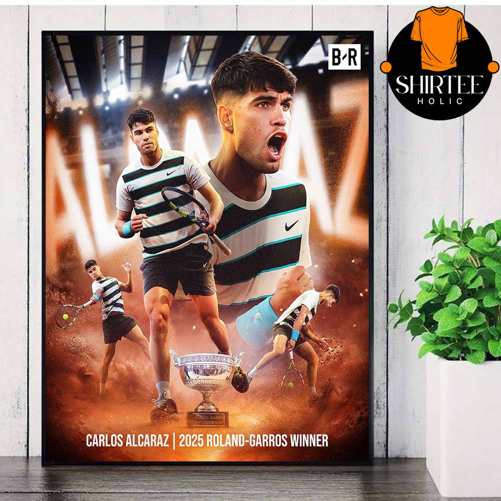 Carlos Alcaraz Roland Garros 2025 Champions Winner Home Decor Poster Canvas Carlos Alcaraz Roland Garros 2025 Champions Winner Home Decor Poster Canvas