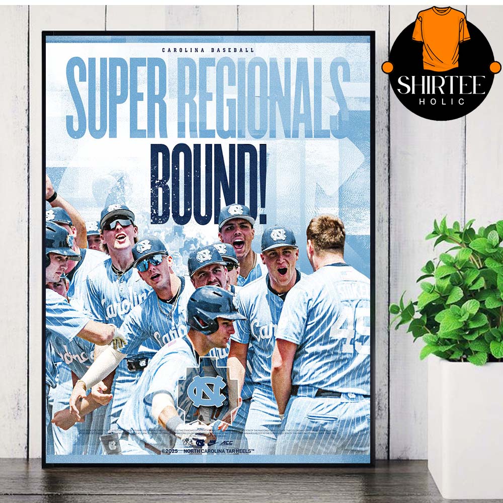 Carolina Baseball Super Regional 2025 Division I Baseball Championship Home Decor Poster Canvas Carolina Baseball Super Regional 2025 Division I Baseball Championship Home Decor Poster Canvas