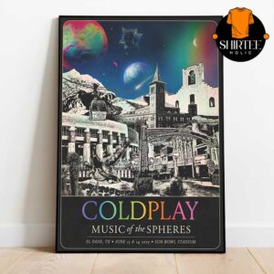 Coldplay El Paso 2025 Sun Bowl Stadium Texas June 13th 14th Music Of Sphere Limited Edition Poster Home Decor Canvas