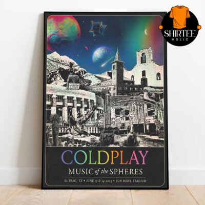 Coldplay El Paso 2025 Sun Bowl Stadium Texas June 13th 14th Music Of Sphere Limited Edition Poster Home Decor Canvas