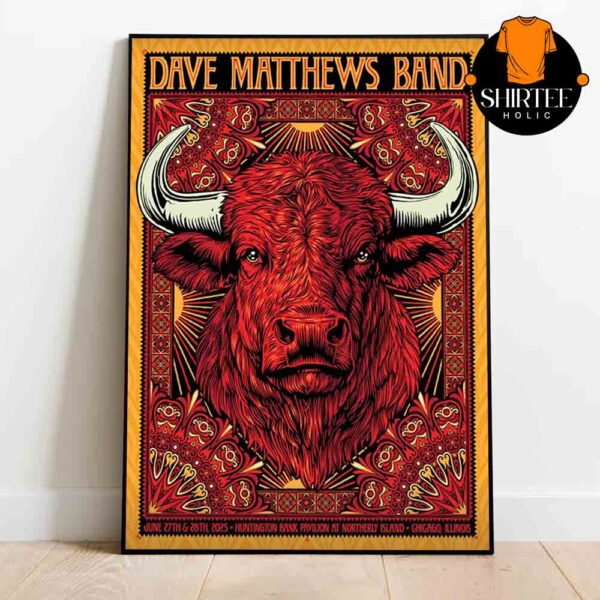 Dave Matthews Band Chicago 2025 Band Huntington Bank Pavilion IL At Northerly Island June 27th 28th Home Decor Poster Canvas