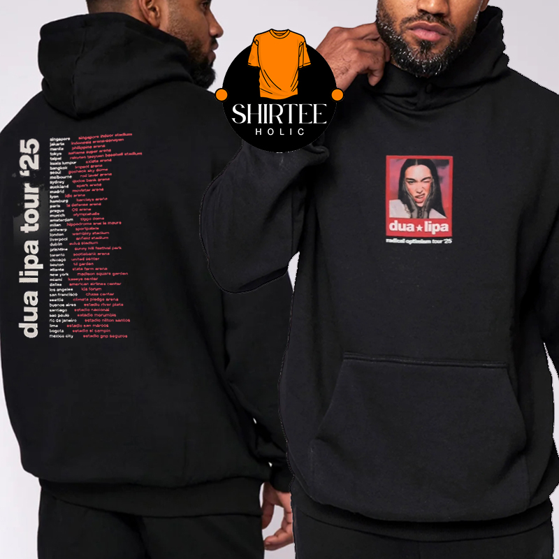 Dua Lipa Radical Optimism 2025 Tour Dates Two Sided Hoodie Dua Lipa Radical Optimism 2025 Tour Dates Two Sided Hoodie