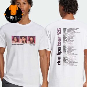 Dua Lipa Radical Optimism 2025 Tour Dates Two Sided T-Shirt
