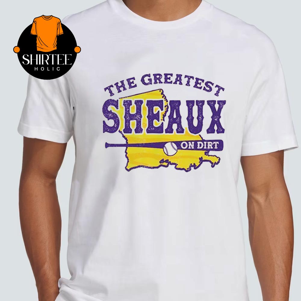 Greatest Sheaux On Dirt LSU Baseball Mens College World Series 2025 MCWS Unisex T-Shirt Greatest Sheaux On Dirt LSU Baseball Mens College World Series 2025 MCWS Unisex T-Shirt