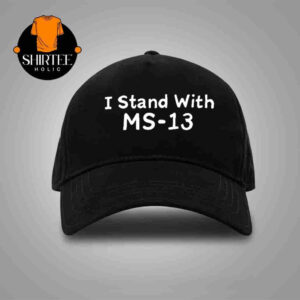I Stand With Ms 13 Matthew Nichol Classic Hat Cap Snapback