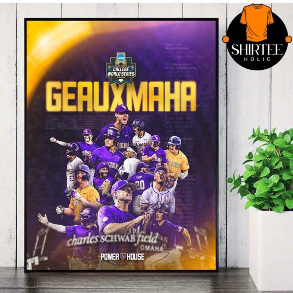 LSU Baseball Geauxmaha Back To Omaha NCAA College World Series 2025 Home Decor Poster Canvas