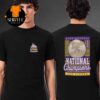 LSU Tigers Baseball National Champions 2025 NCAA Mens College World Series MCWS Schedule Two Sided T-Shirt