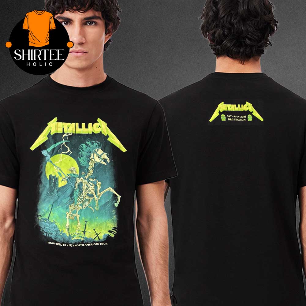 Metallica Houston Texas 2025 NRG Stadium M72 North American Tour Two Sided T-Shirt Metallica Houston Texas 2025 NRG Stadium M72 North American Tour Two Sided T-Shirt