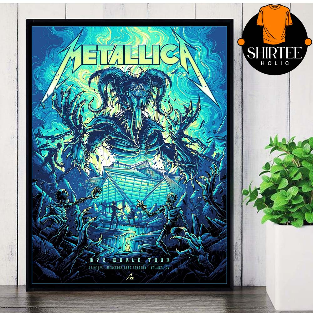 Metallica M72 Atlanta 2025 Mercedes Benz Stadium GA June 3rd North American Tour Home Decor Poster Canvas Metallica M72 Atlanta 2025 Mercedes Benz Stadium GA June 3rd North American Tour Home Decor Poster Canvas