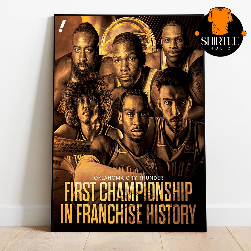 OKC Thunder 2025 NBA Champions First Championship In Franchise History Home Decor Poster Canvas OKC Thunder 2025 NBA Champions First Championship In Franchise History Home Decor Poster Canvas