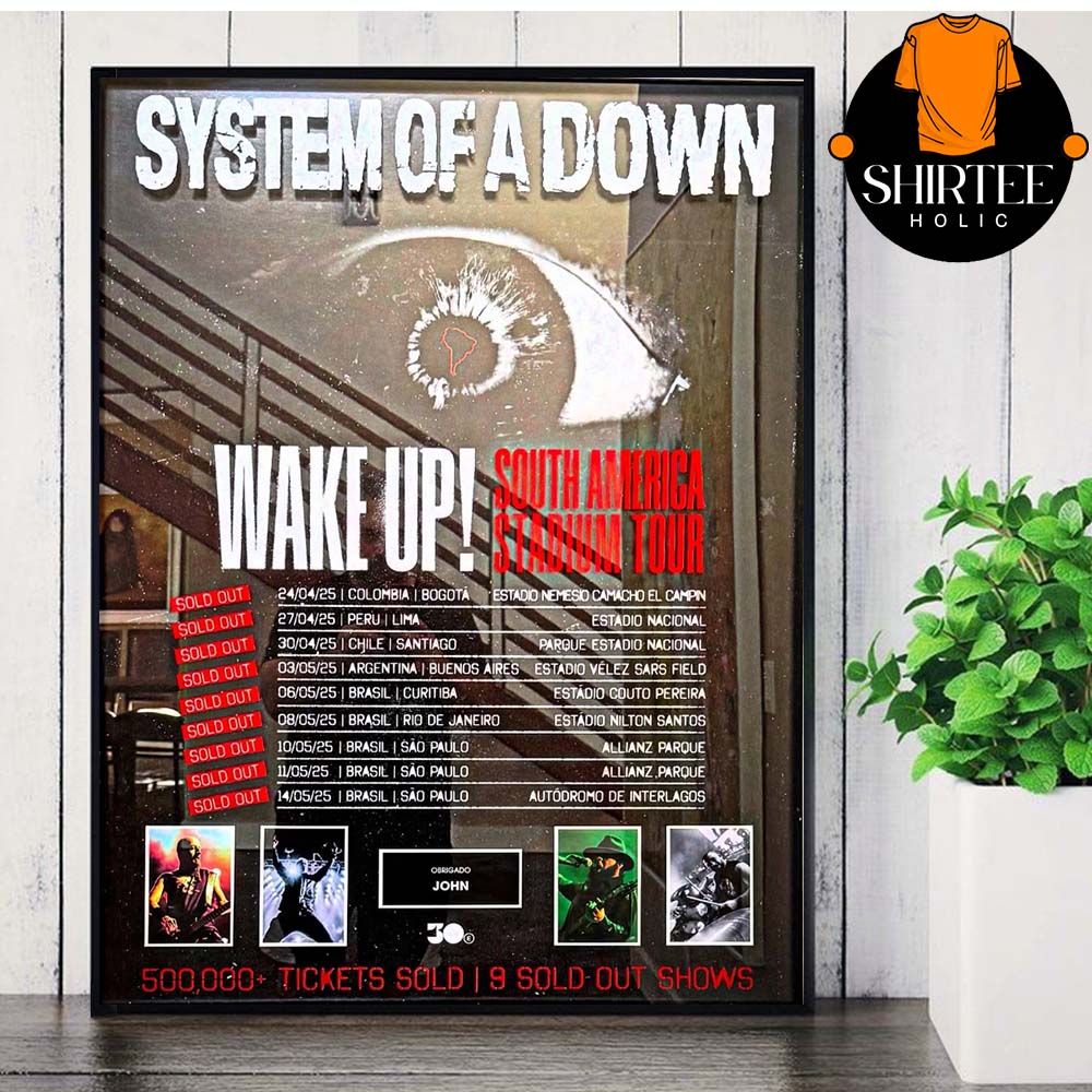 System Of A Down 2025 Tour Wake Up South America Stadium Tour Dates Home Decor Poster Canvas System Of A Down 2025 Tour Wake Up South America Stadium Tour Dates Home Decor Poster Canvas