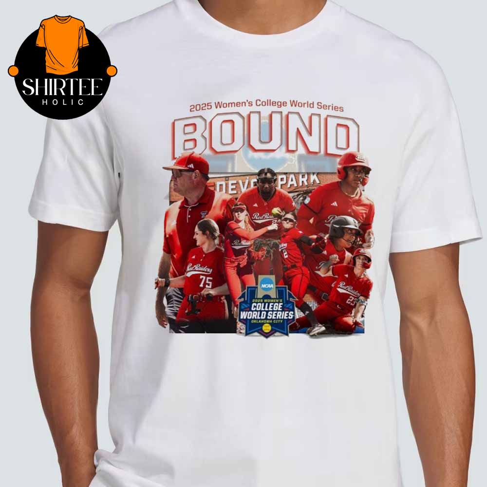 Texas Tech Red Raiders 2025 NCAA Softball Women's College World Series Bound Unisex T-Shirt Texas Tech Red Raiders 2025 NCAA Softball Women's College World Series Bound Unisex T-Shirt