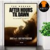 The Weeknd Metlife Stadium 2025 East Rutherford After Til Dawn Tour Home Decor Poster Canvas
